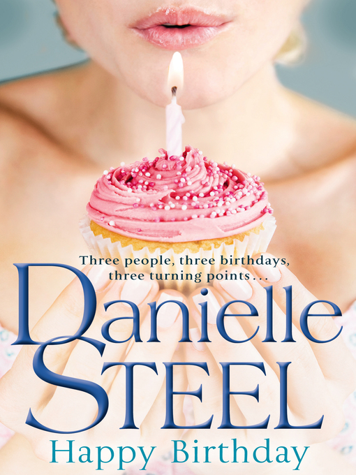 Title details for Happy Birthday by Danielle Steel - Wait list